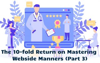 The 10-fold Return on Mastering Webside Manners
