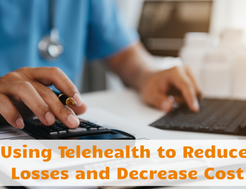 Using Telehealth to Reduce Losses and Decrease Cost