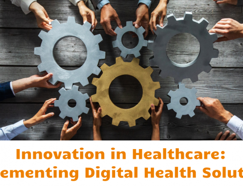 Innovation in Healthcare: Implementing Digital Health Solutions