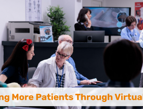 Serving More Patients Through Virtual Care