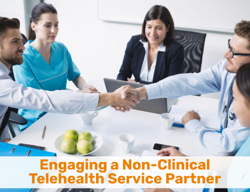 Engaging a Non-Clinical  Telehealth Service Partner