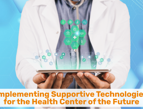 Implementing Supportive Technologies for the Health Center of the Future