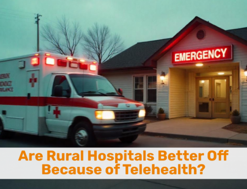 Are Rural Hospitals Better Off Because of Telehealth?