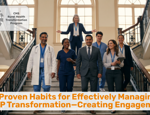 7 Proven Habits for Effectively Managing RHTP Transformation — Creating Engagement