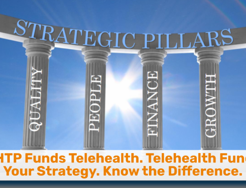 RHTP Funds Telehealth. Telehealth Funds  Your Strategy. Know the Difference.
