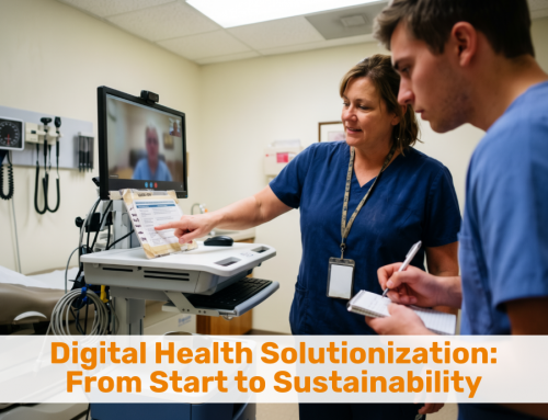 Digital Health Solutionization: From Start to Sustainability